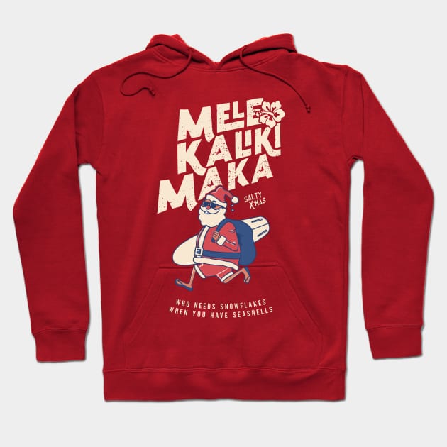 Mele Kalikimaka Funny Santa Hawaiian Christmas Getaway Hoodie by Fitastic